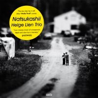 Lien Helge (Trio) - Natsukashii ryhmässä CD @ Bengans Skivbutik AB (3207966)