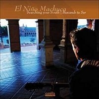 El Niño Machuca - Searching Your South | Buscando Tu ryhmässä CD @ Bengans Skivbutik AB (3207975)