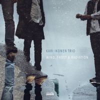 Ikonen Kari (Trio) - Wind, Frost & Radiation ryhmässä CD @ Bengans Skivbutik AB (3207994)