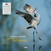 Knecht Edgar - Dance On Deep Waters ryhmässä VINYYLI @ Bengans Skivbutik AB (3208002)