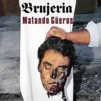 Brujeria - Brujerizmo ryhmässä CD @ Bengans Skivbutik AB (3208049)