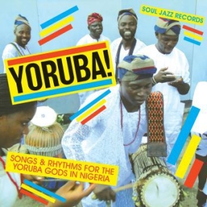 Various Artists - Yoruba! Songs & Rhythm From Nigeria ryhmässä CD @ Bengans Skivbutik AB (3208067)