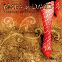 Mara And David - Sixteen Secrets ryhmässä CD @ Bengans Skivbutik AB (3208073)