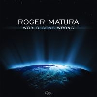 Matura Roger - World Gone Wrong ryhmässä CD @ Bengans Skivbutik AB (3208078)