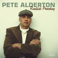 Alderton Pete - Roadside Preaching ryhmässä CD @ Bengans Skivbutik AB (3208083)