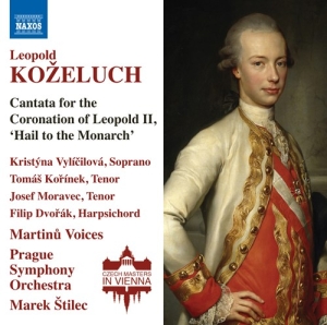 Kozeluch Leopold - Cantata For The Coronation Of Leopo ryhmässä ME SUOSITTELEMME / Joululahjavinkki: CD @ Bengans Skivbutik AB (3208503)