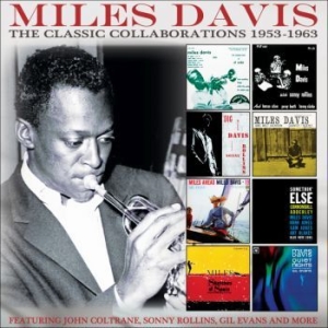 DAVIS MILES - Classic Collaborations The (4 Cd) 1 ryhmässä Minishops / Miles Davis @ Bengans Skivbutik AB (3209450)