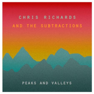 Richard Chris & The Subtractions - Peaks And Valleys ryhmässä VINYYLI @ Bengans Skivbutik AB (3212052)