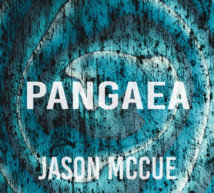 Mccue Jason - Pangaea ryhmässä CD @ Bengans Skivbutik AB (3212086)