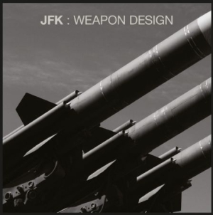 Jfk - Weapon Design ryhmässä VINYYLI @ Bengans Skivbutik AB (3212087)