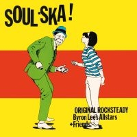 Byron Lee's All Stars - Soul Ska ryhmässä CD @ Bengans Skivbutik AB (3213262)