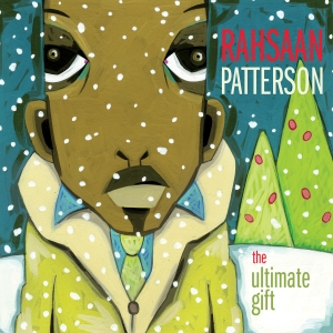 Patterson Rahsaan - The Ultimate Gift ryhmässä CD @ Bengans Skivbutik AB (3213302)