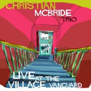 Christian Mcbride Trio - Live At The Village Vanguard (2 Lp) ryhmässä ME SUOSITTELEMME / Årsbästalistor 2022 / JazzTimes 22 @ Bengans Skivbutik AB (3213910)