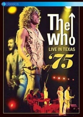 The Who - Live In Texas '75 (Dvd) ryhmässä DVD & BLU-RAY @ Bengans Skivbutik AB (3217249)