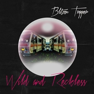 Blitzen Trapper - Wild And Reckless ryhmässä VINYYLI @ Bengans Skivbutik AB (3217439)