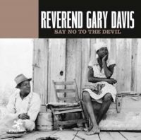 Davis Reverend Gary - Say No To The Devil ryhmässä CD @ Bengans Skivbutik AB (3221754)