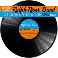 Ralph River Band - Strange Vibration ryhmässä VINYYLI @ Bengans Skivbutik AB (3221761)