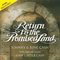 Cash Johnny And June - Return To The Promised Land (Cd+Dvd ryhmässä CD @ Bengans Skivbutik AB (3221834)