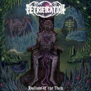 Petrification - Hollow Of The Void ryhmässä CD @ Bengans Skivbutik AB (3223530)