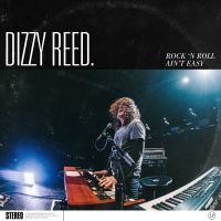 Reed Dizzy - Rock 'N Roll Ain't Easy ryhmässä CD @ Bengans Skivbutik AB (3223535)