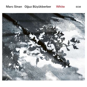 Marc Sinan Oguz Büyükberber - White ryhmässä CD @ Bengans Skivbutik AB (3223580)