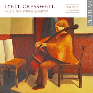 Cresswell Lyell - Music For String Quartet ryhmässä ME SUOSITTELEMME / Joululahjavinkki: CD @ Bengans Skivbutik AB (3223861)