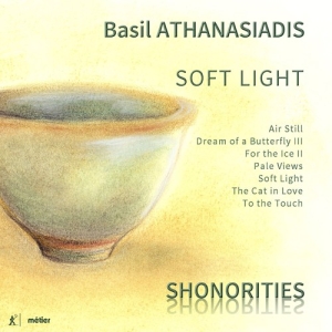 Athanasiadis Basil - Soft Light ryhmässä ME SUOSITTELEMME / Joululahjavinkki: CD @ Bengans Skivbutik AB (3224242)