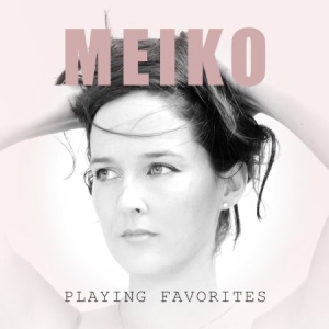 Meiko - Palying Favorites (Mqa-Cd) ryhmässä CD @ Bengans Skivbutik AB (3224975)