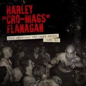 Flanagan Harley - Original Cro-Mags Demos The 1982-19 ryhmässä CD / Pop-Rock @ Bengans Skivbutik AB (3225042)