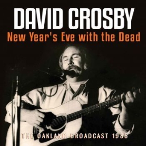 Crosby David - New Years Eve With The Dead (Live B ryhmässä ME SUOSITTELEMME / Joululahjavinkki: CD @ Bengans Skivbutik AB (3226959)