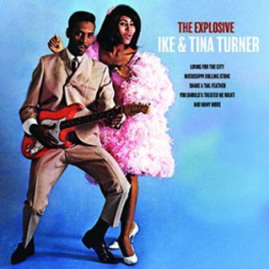 Turner Ike & Tina - The Explosive Ike & Tina Turner ryhmässä Minishops / Tina Turner @ Bengans Skivbutik AB (3227468)