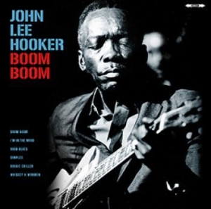 Hooker John Lee - Boom Boom ryhmässä VINYYLI @ Bengans Skivbutik AB (3227475)