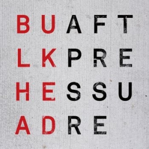 Bulkhead - Aft Pleasure ryhmässä VINYYLI @ Bengans Skivbutik AB (3227545)