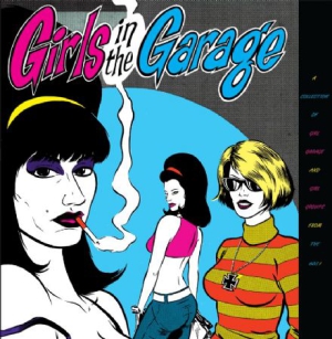 Various Artists - Girls In The Garage 1-6 ryhmässä CD @ Bengans Skivbutik AB (3227578)