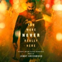 Filmmusik - You Were Never Really Here (Jonny G ryhmässä CD @ Bengans Skivbutik AB (3227605)