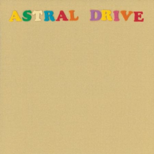 Astral Drive - Astral Drive ryhmässä ME SUOSITTELEMME / Joululahjavinkki: CD @ Bengans Skivbutik AB (3227682)