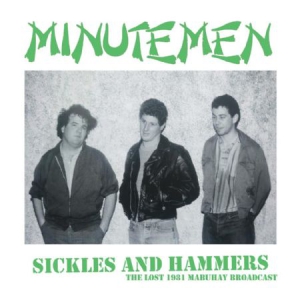 Minutemen - Sickles And Hammers ryhmässä VINYYLI @ Bengans Skivbutik AB (3227703)