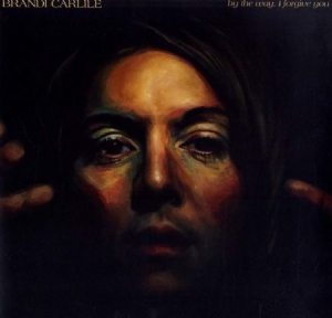 Brandi Carlile - By The Way I Forgive You ryhmässä ME SUOSITTELEMME / Bäst Album Under 10-talet / Bäst Album Under 10-talet - RollingStone @ Bengans Skivbutik AB (3227748)