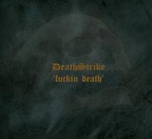 Death Strike - Fuckin Death ryhmässä CD @ Bengans Skivbutik AB (3228562)