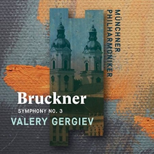 Valery Gergiev - Bruckner: Symphony No. 3 ryhmässä CD @ Bengans Skivbutik AB (3228843)