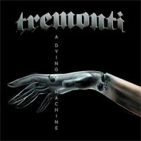 Tremonti - A Dying Machine - Digipack ryhmässä CD @ Bengans Skivbutik AB (3231025)