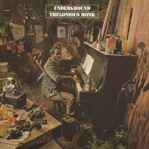 Thelonious Monk - Underground ryhmässä ME SUOSITTELEMME / Klassiska lablar / Music On Vinyl @ Bengans Skivbutik AB (3231781)