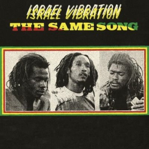 Israel Vibration - Same Song -Hq- ryhmässä ME SUOSITTELEMME / Klassiska lablar / Music On Vinyl @ Bengans Skivbutik AB (3231978)