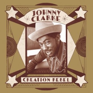 Johnny Clarke - Creation Rebel ryhmässä VINYYLI @ Bengans Skivbutik AB (3232261)