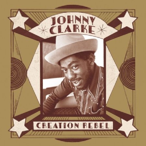 Clarke Johnny - Creation Rebel ryhmässä CD @ Bengans Skivbutik AB (3232262)