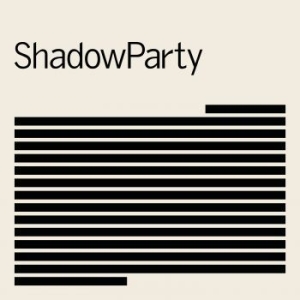 Shadowparty - Shadowparty ryhmässä ME SUOSITTELEMME / Joululahjavinkki: CD @ Bengans Skivbutik AB (3232297)