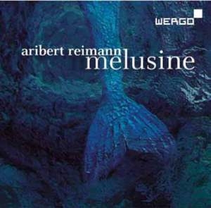 Reimann Aribert - Melusine ryhmässä CD @ Bengans Skivbutik AB (3232363)