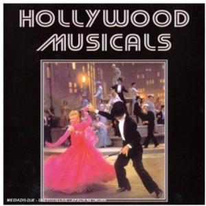 Various Artists - Hollywood Musicals ryhmässä CD @ Bengans Skivbutik AB (3233526)