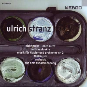 Stranz Ulrich - Nicht Mehr - Noch Nicht Musik Für ryhmässä ME SUOSITTELEMME / Joululahjavinkki: CD @ Bengans Skivbutik AB (3233620)