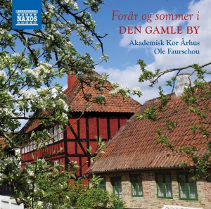 Akademisk Kor Aarhus/ Ole Faurschou - Forår Og Sommer I Den Gamle By ryhmässä CD @ Bengans Skivbutik AB (3233963)